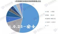 小狐狸钱包安卓版6.0.25-安全便捷的数字钱包解决