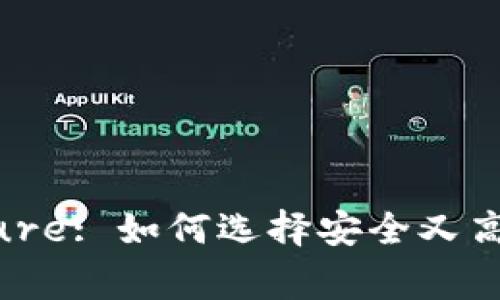 Unlocking the Future: 如何选择安全又高效的区块链钱包金条